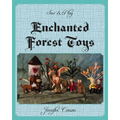 Sew and Play: Enchanted Forest Toys