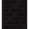 David Adjaye Adam Pendleton