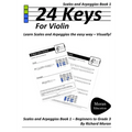 24 Keys Scales and Arpeggios for Violin - Book 1
