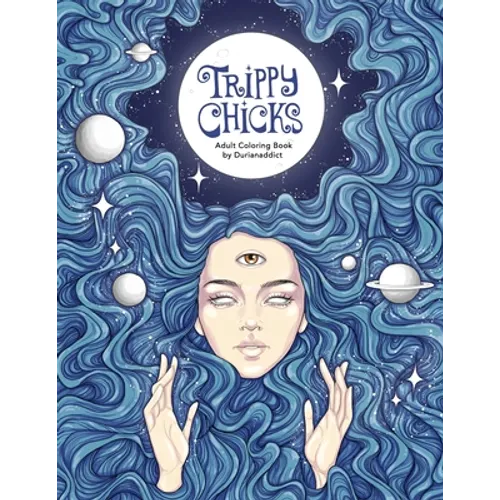 Trippy Chicks Adult Coloring Book