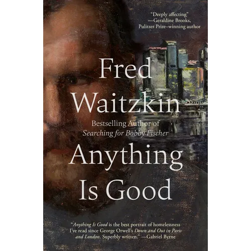 Anything Is Good