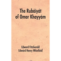 The Rubáiyát of Omar Khayyám