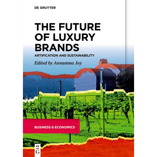 The Future of Luxury Brands: Artification and Sustainability