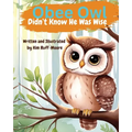 Obee Owl Didn't Know He Was Wise