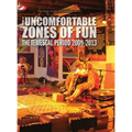 The Uncomfortable Zones of Fun: The Temescal Period 2009-2013