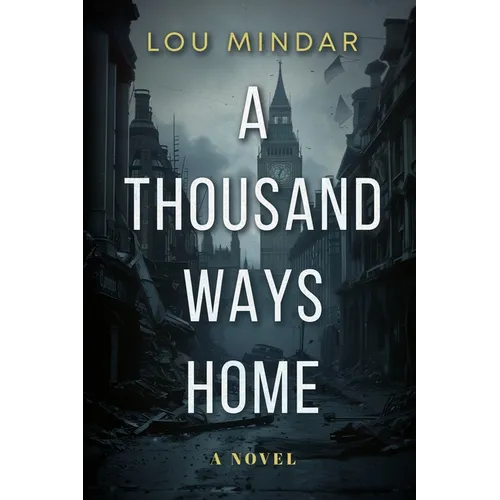 A Thousand Ways Home