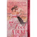 How to Fool a Duke