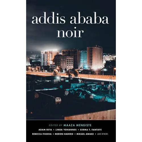 Addis Ababa Noir