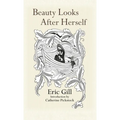 Beauty Looks After Herself