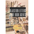 Rejection Letters of Book Agents