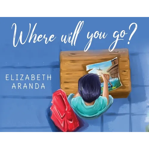 Where Will You Go?