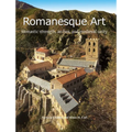 Romanesque Art: Monastic strength, arches, and medieval unity