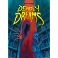 Deadly Dreams