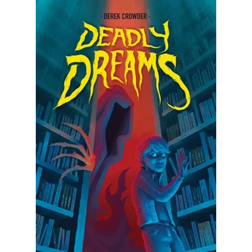 Deadly Dreams