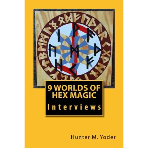 9 Worlds of Hex Magic: Interviews