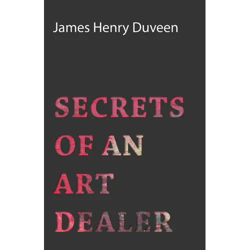 Secrets of an Art Dealer