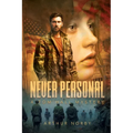 Never Personal: A Tom Hall Mystery