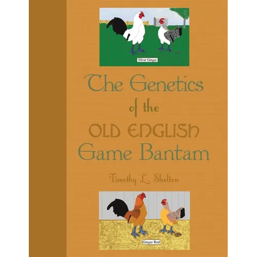 The Genetics of the Old English Game Bantam