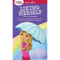 A Smart Girl's Guide: Liking Herself: Even on the Bad Days