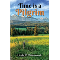Time Is a Pilgrim