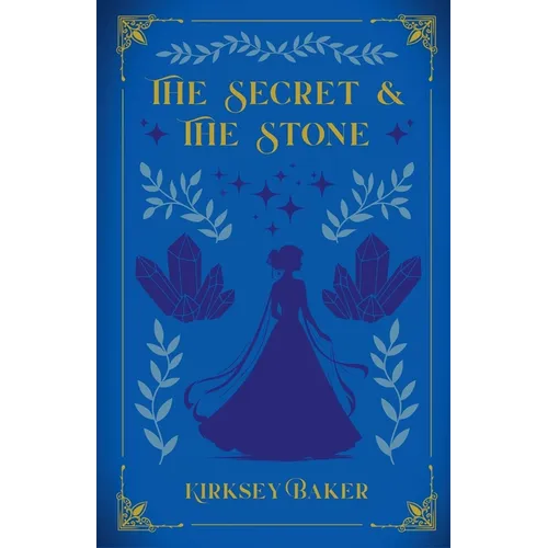 The Secret & the Stone