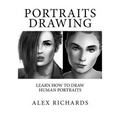 Portraits Drawing: Learn How to Draw Human Portraits