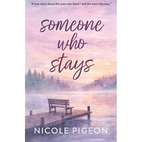 Someone Who Stays