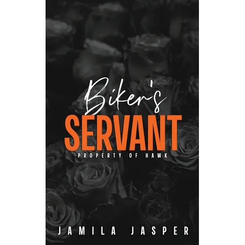 Biker's Servant: Property of Hawk