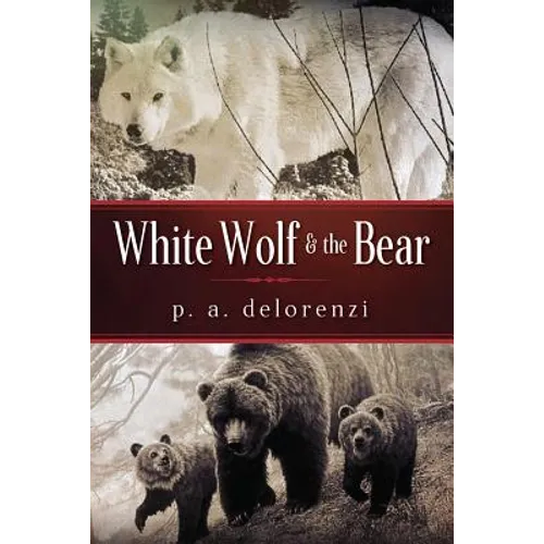 White Wolf & The Bear