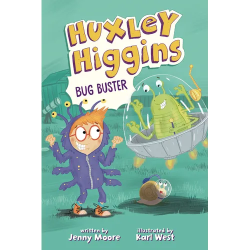 Huxley Higgins, Bug Buster