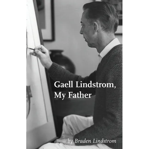 Gaell Lindstrom, My Father