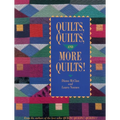 Quilts, Quilts, and More Quilts!