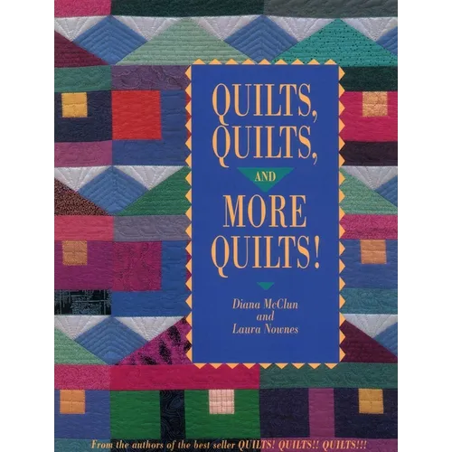 Quilts, Quilts, and More Quilts!