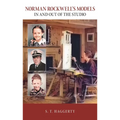Norman Rockwell's Models: In and Out of the Studio