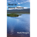 West to Moora Moora