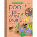 Poo Pile on the Prairie