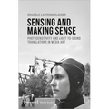 Sensing and Making Sense: Photosensitivity and Light-To-Sound Translations in Media Art