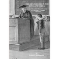 The Men Who Drew for Boys (and Girls): 101 Forgotten Illustrators of Children's Books 1844 - 1970