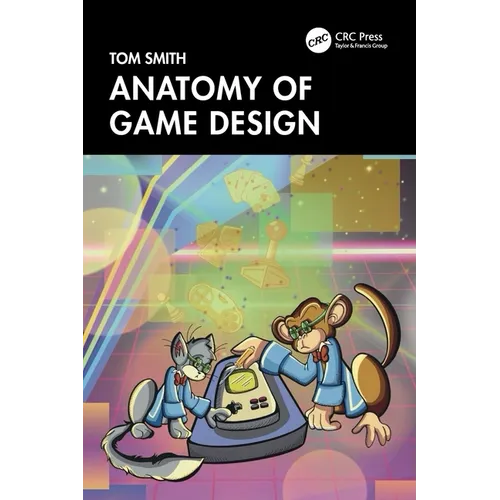 Anatomy of Game Design