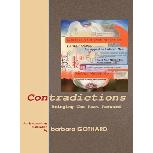 Contradictions: Bringing the Past Forward