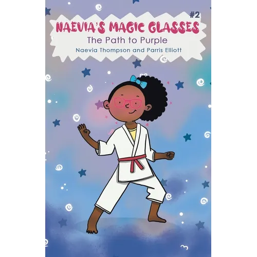 Naevia's Magic Glasses #2: The Path to Purple