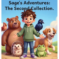 Sage's Adventures: The Second Collection