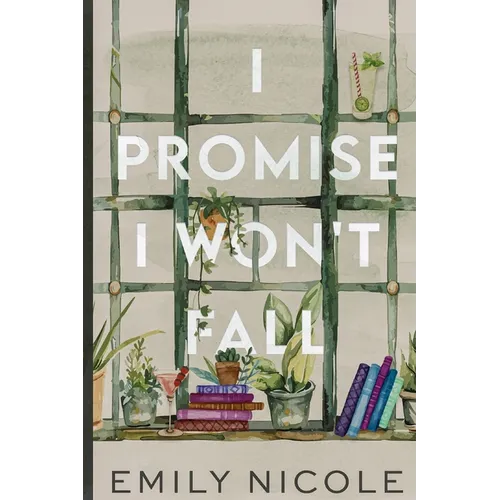 I Promise I Won't Fall