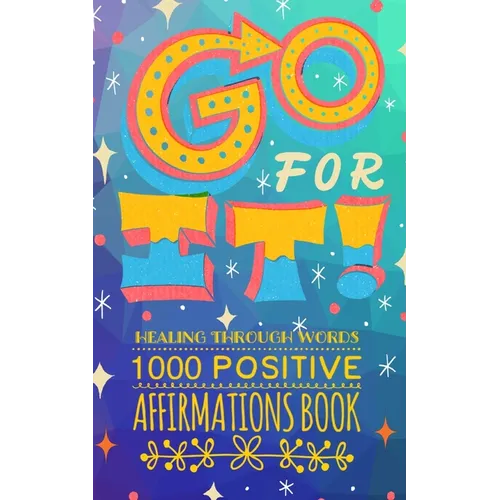 Go FOR IT! Healing Through Words