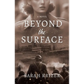 Beyond The Surface