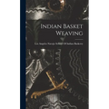 Indian Basket Weaving