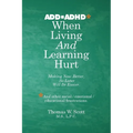 When Living and Learning Hurts: Making Now Better, So Later Will Be Easier