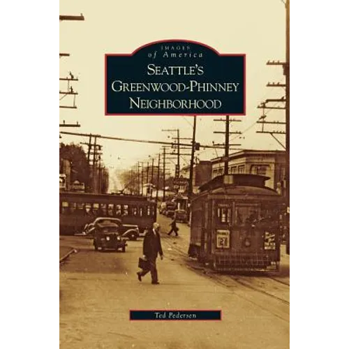 Seattle's Greenwood-Phinney Neighborhood