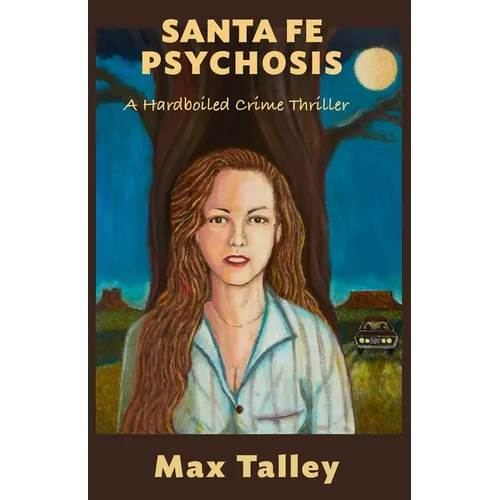 Santa Fe Psychosis
