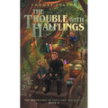 The Trouble with Halflings